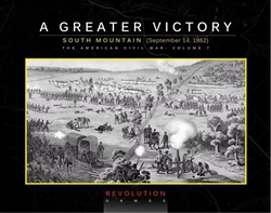 A Greater Victory: South Mountain 1862