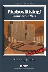 Phobos Rising! Insurgency on Mars (Solitaire)