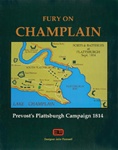 Fury on Champlain: Prevost's Plattsburgh Campaign, 1814