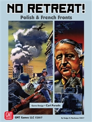 No Retreat (#3 France and Poland)