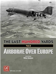 The Last Hundred Yards: Airborne Over Europe