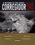 Return to the Rock: Corregidor 1945 (ziplock)